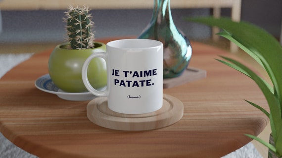 Mug Je T'aime Patate Humour Saint Valentin Tasse Cadeau Rigolo