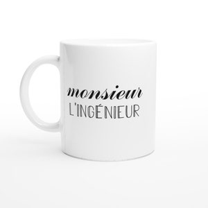 Mug monsieur l'ingénieur - cadeau homme pour ingénieur Humour drôle idéal pour Anniversaire