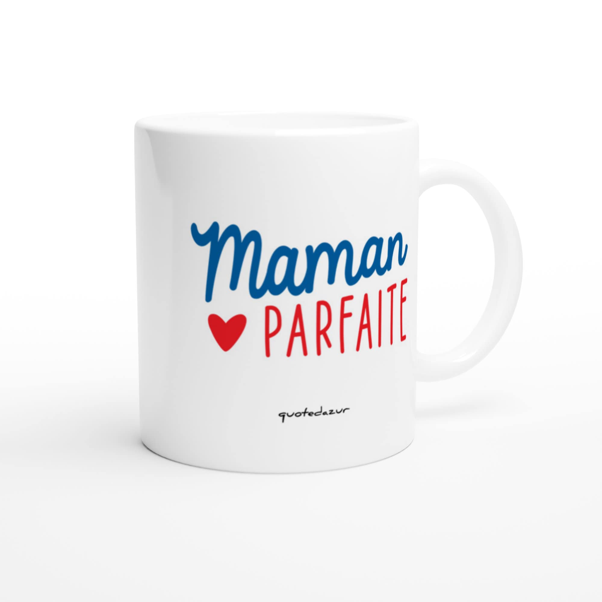 Mug maman parfaite - Humour Tasse maman Cadeau Rigolo Original ...
