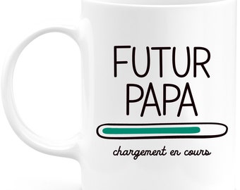 Mug futur papa 2022 Veuillez Patienter - Tasse Originale Annonce Grossesse Naissance Enfant idée Cadeau Annonce bébé fille garçon