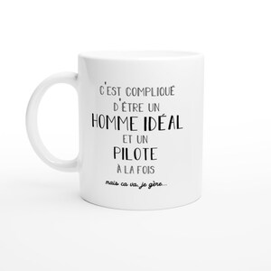 Mug Homme idéal pilote - Cadeau pilote Anniversaire Saint Valentin Homme Amour Couple - Céramique - Blanc