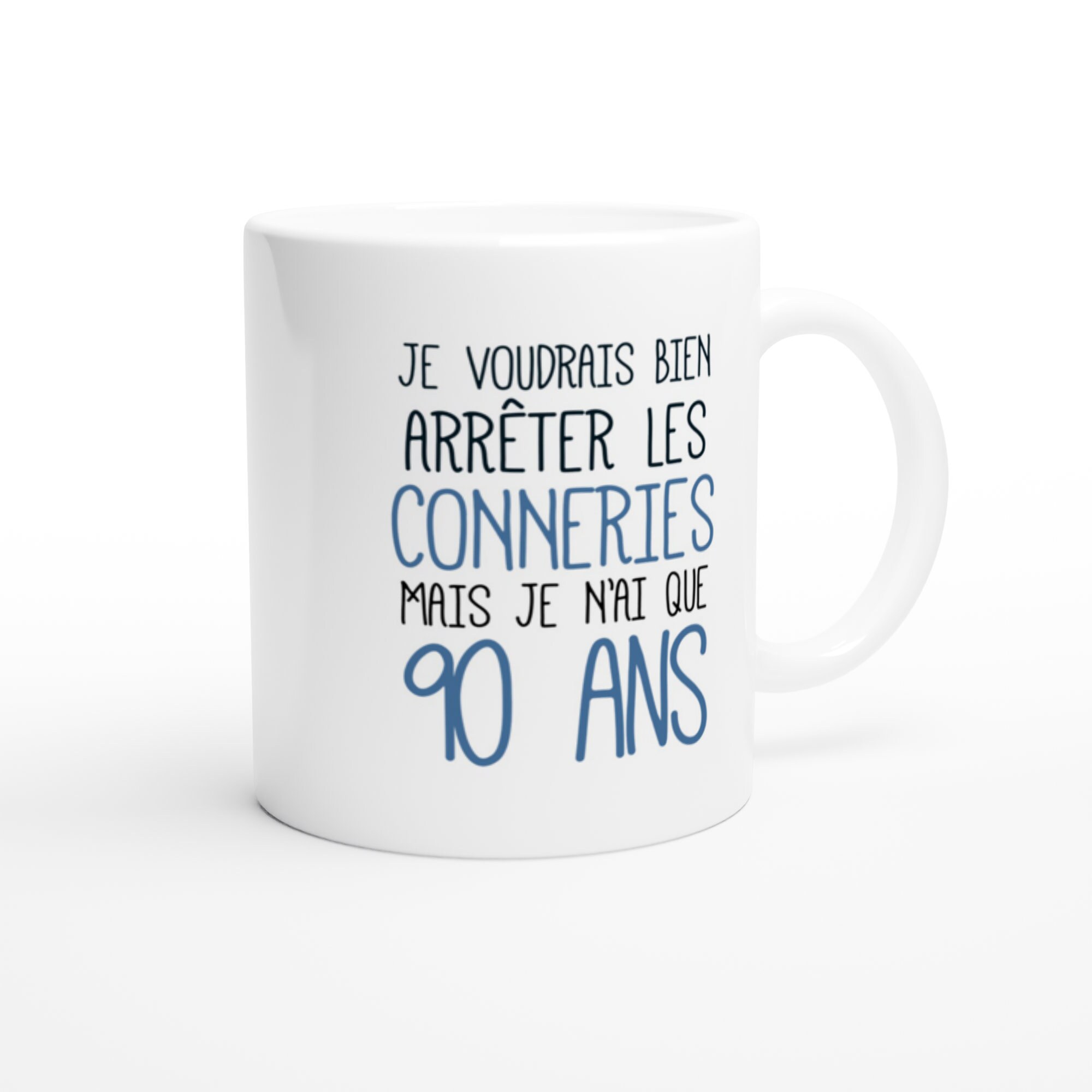Mug Anniversaire 90 Ans Rigolo Drole Tasse Cadeau Etsy