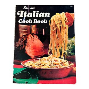 Vintage 1972 Sunset Italian Cookbook Paperback