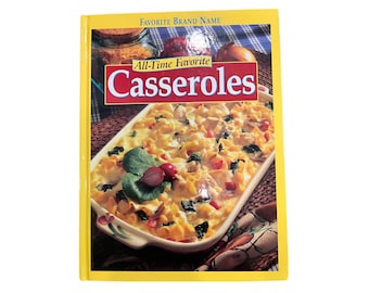 2002 Favorite Brand Name All-Time Favorite Casseroles Cookbook Hardcover