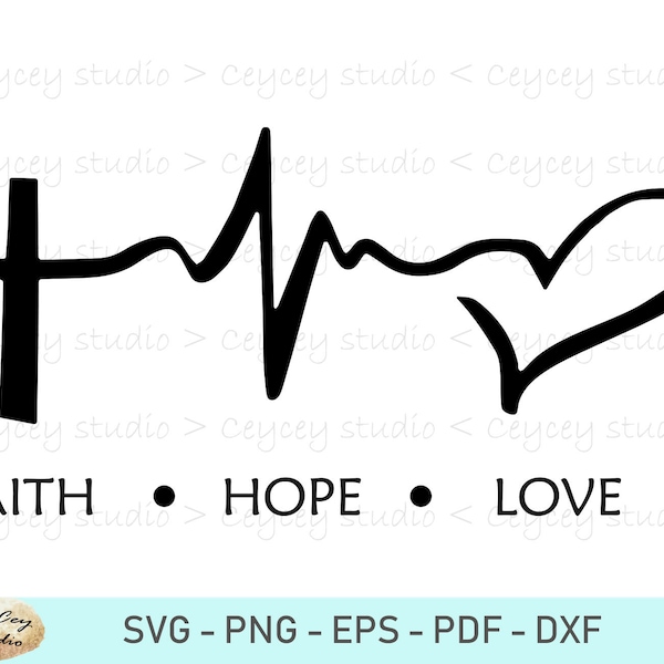 Faith Hope Love Svg, Faith Cross Svg, Cross Svg, Love Svg, Hope Svg, Christian Svg, Blessed Svg, Png, Eps, Dxf, Pdf, Digital File