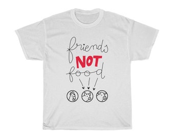 Friends Not Food T-Shirt: Vegan Animal Lover Tee