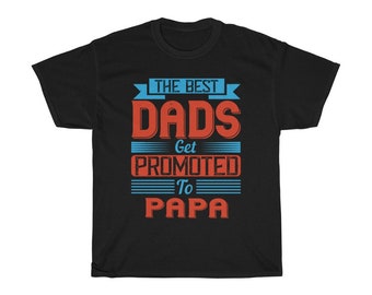 Promoted to Papa T-Shirt, Funny Grandpa Gift