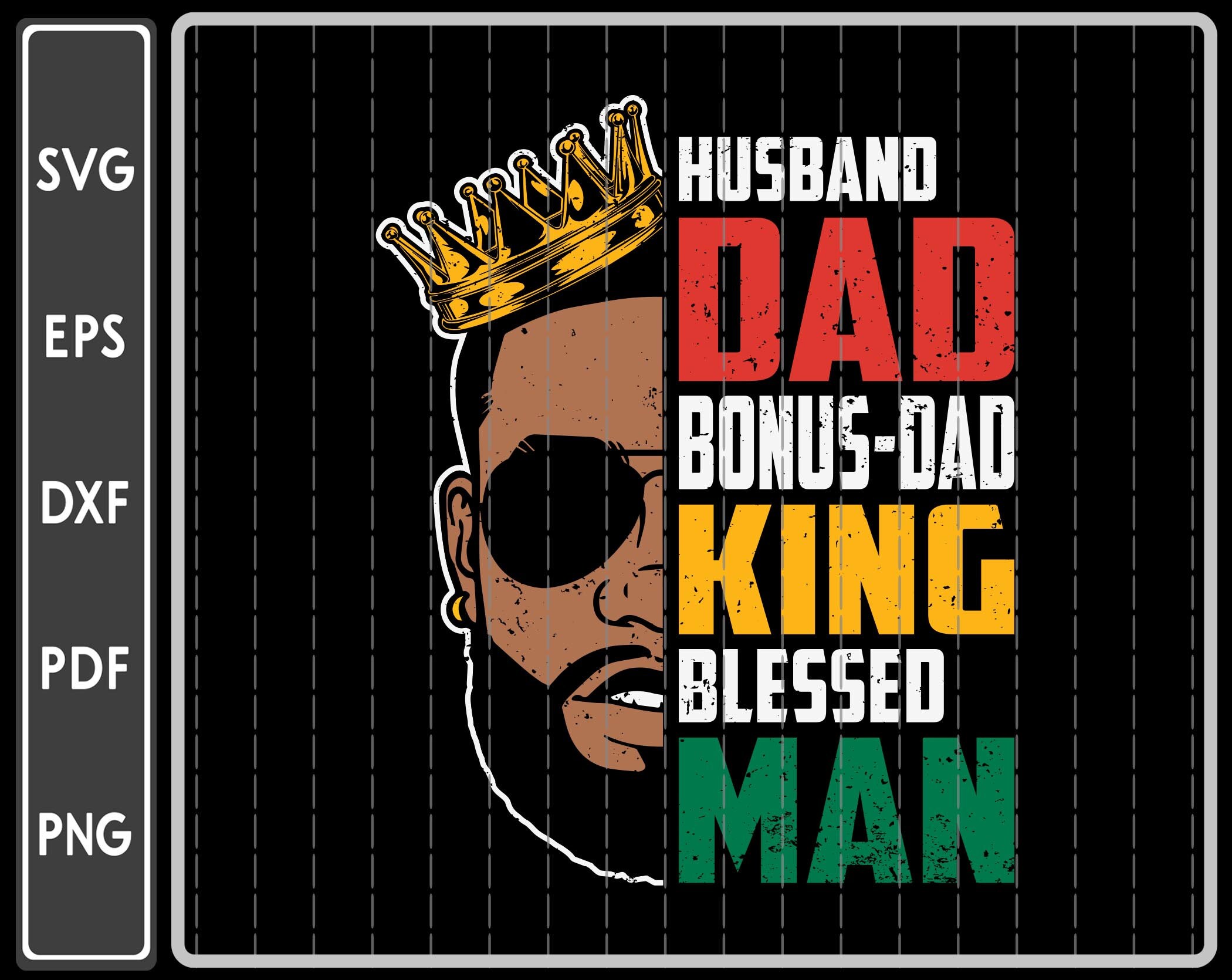 Free Free 137 Husband Father King Blessed Man Svg SVG PNG EPS DXF File