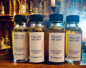 Follow me Boy Oil, Large 1OZ Bottle, Ritual Oil, Stand Out!