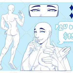 May include: Digital art base featuring male figure poses, including front and back views, and a chibi style character. The image includes a close-up of eyes, and text that reads "P2U base $15". The background is light blue with diamond shapes.