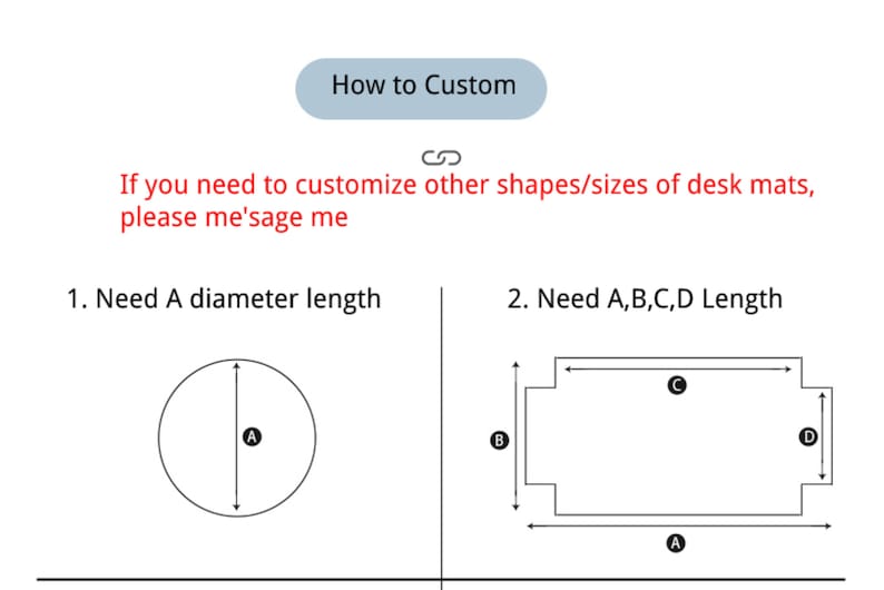 May include: Diagram showing how to customize desk mats with different shapes and sizes.  The first diagram shows a circle with a diameter labeled "A". The second diagram shows a rectangle with sides labeled "A", "B", "C", and "D".