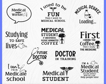 Medical Student Doctor gift Med Student Quotes  funny med school svg design Cut Files for Crafters