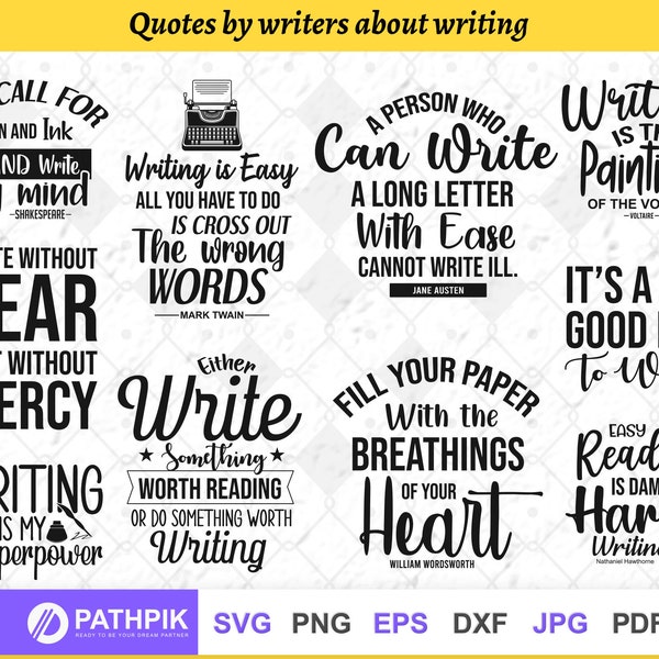 Quotes by writers about writing SVG Cut files for your crafting work
