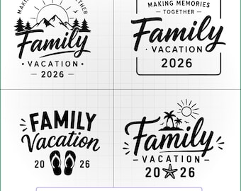 May include: Four black and white graphic designs featuring the text Family Vacation 2026. The designs include icons of mountains, pine trees, a sun, a heart, flip-flops, palm trees, and a starfish. The text Pathpik SVG, PNG, EPS, DXF is at the bottom.