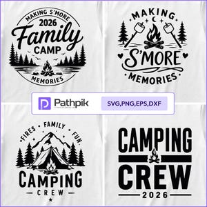Könnte beinhalten: Vier schwarze Grafikdesigns auf weißem Hintergrund mit Camping-Motiven. Die Designs enthalten Texte wie Making S'more Family Camp Memories 2026, Making S'more Memories, Fires Family Fun Camping Crew und Camping Crew 2026 mit Lagerfeuer-Symbolen.