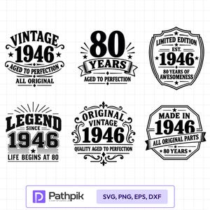 Może przedstawiać: Zbiór sześciu czarnych wzorów graficznych na białym tle w kratkę, zawierających rok 1946 i liczbę 80. Tekst obejmuje Vintage 1946 Aged to Perfection, 80 Years, Limited Edition 1946 80 Years of Awesomeness, Legend Since 1946 oraz Made in 1946.
