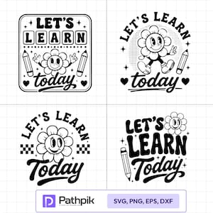 May include: Four black and white graphic designs featuring a smiling flower character, pencils, and the text Let's Learn Today. The designs include various decorative elements like stars, hearts, and checkered patterns, presented in a grid layout.