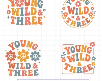 Young Wild & Three SVG Bundle, 3rd Birthday SVG PNG, Retro Birthday Cricut Sublimation Files