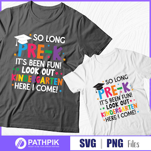 So Long Pre-K SVG-ontwerp, Pre-K Graduation SVG, kleuterschool here I come svg, zo lang pre-k was het leuk! kijk uit naar de kleuterschool, hier kom ik
