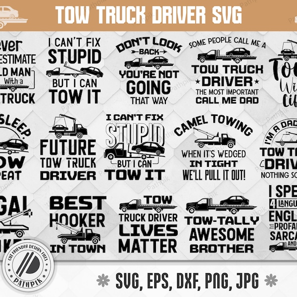 Tow truck driver quotes SVG, Cut files for your crafting work