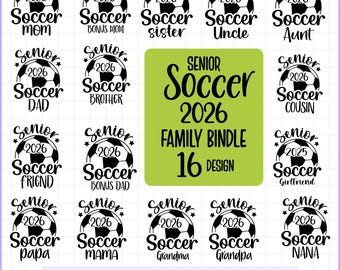Senior Fußball 2026 Familie SVG-Design, Senioren-Familienpaket Mama, Papa, Schwester, Bruder, Cousin, Nana, Tante, Onkel, Freundin, Nana, Papa,