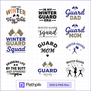 May include: A collection of SVG and PNG files featuring winter guard-themed designs. Text includes phrases like "Winter Guard Squad," "Guard Mom," and "I Don't Do Winter Very Well." The designs incorporate flags, snowflakes, and silhouettes.