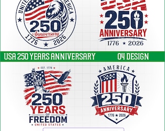 USA 250 Years Anniversary SVG Bundle 1776 2026 Patriotic PNG Cricut Shirt Designs