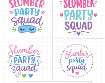 May include: Four digital graphic designs featuring the text Slumber Party Squad in pink, blue, and purple typography. The designs include decorative elements like hearts, a sleeping eye mask, and a dotted circular border on a white grid background.