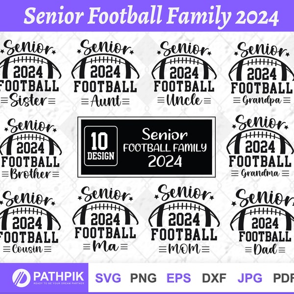 Senior Football Family 2024 SVG design, Senior Mom 2024 Shirt Svg, Football Cut Files Cricut,