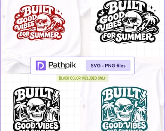 Built Good Vibes for Summer SVG PNG, Skull Palm Shirt Design