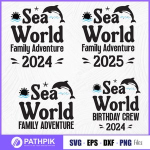 Sea World Family Adventure 2024 Svg v1, Sea World 2024 Svg, sea world shirt,Svg, Family Vacation Svg, family gif, Sea World Birthday crew