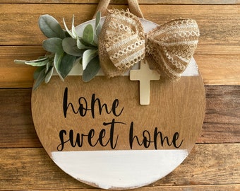 Home Sweet Home Front Door Hanger, All Seasons Round Sign, 16 inch round,  Porch or Patio Home Sign, Gift for Home Buyer,