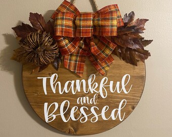 Fall Door Hanger | Thankful & Blessed | Front Door Sign | Thanksgiving Decor | Round Door Hanger | Thanksgiving Door Hanger