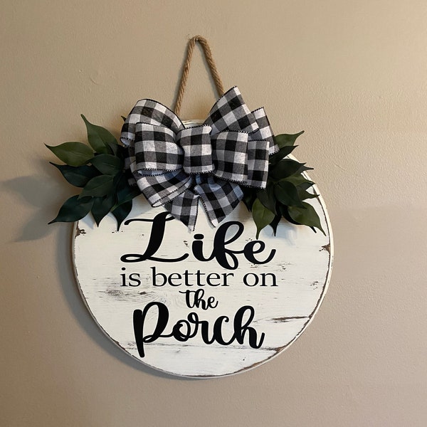 Life is Better on the Porch, Porch Sign, Back Door Sign, Wall Sign, Screened Porch Sign, Porch Sign