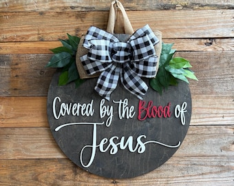 Front Door Hanger, Front Door Wreath, Christian Door Hanger, Covered by the blood of Jesus, 18 inch, Porch sign, Housewarming Gift
