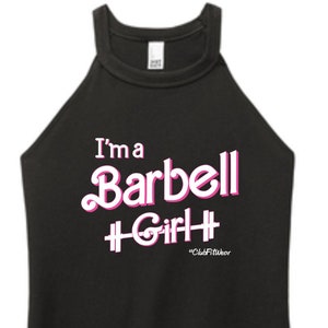 I&#39;m a Barbell Girl - High Neck Rocker Tank - ClubFitWear (2c226)