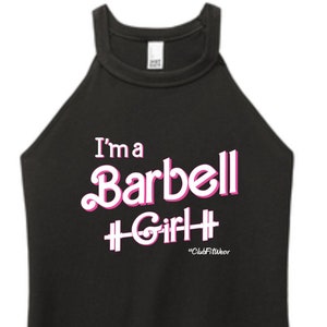 I'm a Barbell Girl - High Neck Rocker Tank - ClubFitWear (2c226)