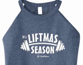 It's Liftmas Season - High Neck Rocker Tank - ClubFitWear (wh284)