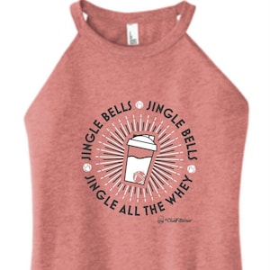 Jingle all the Whey High Neck Rocker Tank ClubFitWear 2c73 image 1