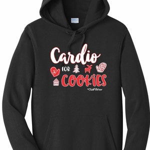 Cardio for Cookies - Hoodie, ClubFitwear, Cute Winter Hooded Sweatshirt (2c74)
