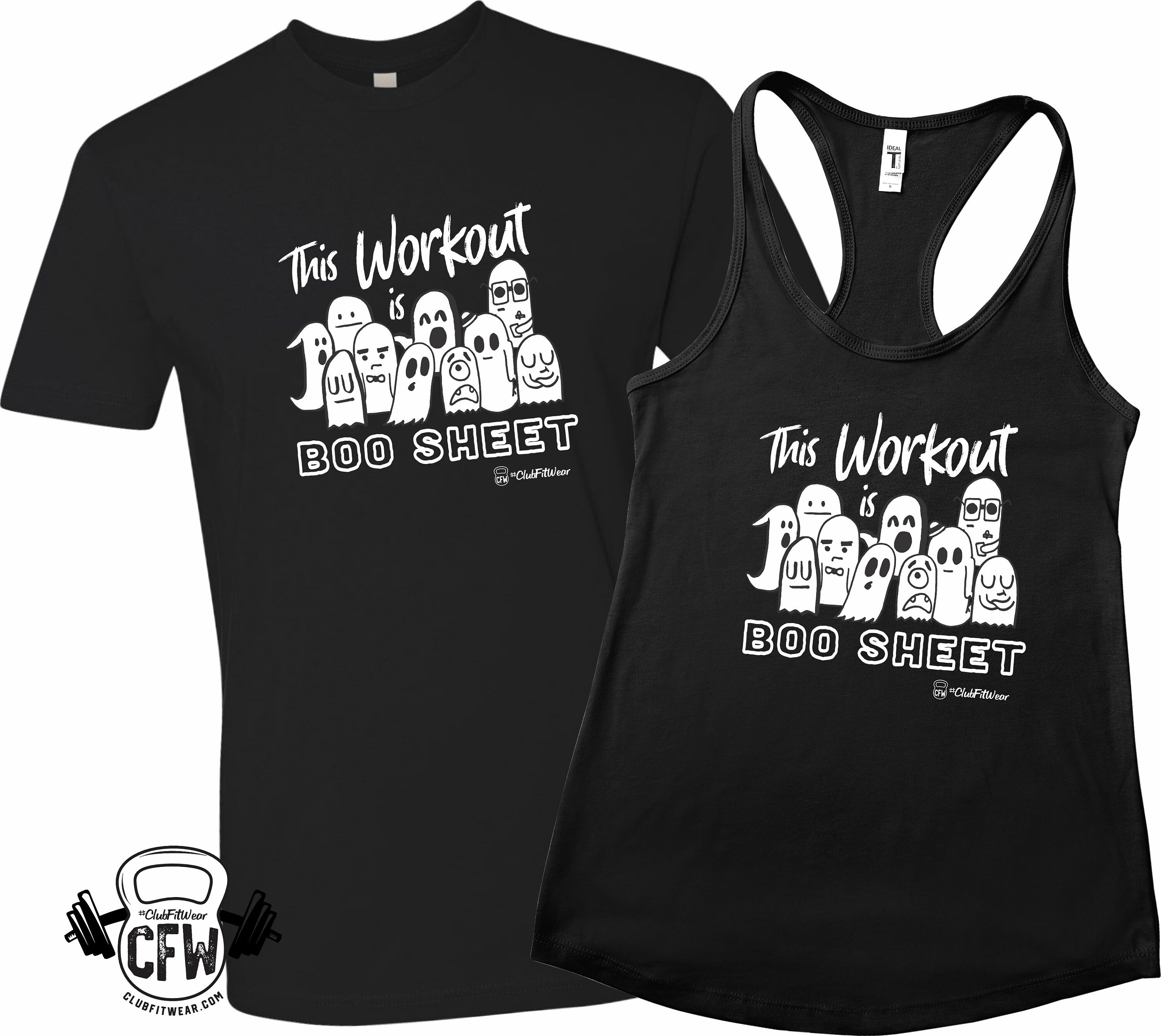 This Workout is BOO Sheet  Tank or Tshirt, ClubFitwear, Racerback Tank or Tshirt (wh305)