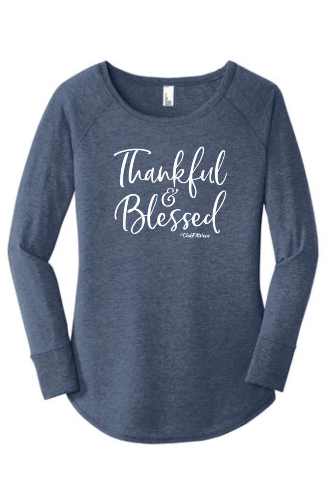 Thankful and Blessed Tunic Tee, Thankful and Blessed Long Sleeve Tunic ...
