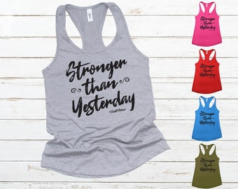 Stronger than Yesterday Workout Tank, ClubFitwear, Racerback Tank (blk36)