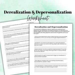 May include: A white paper worksheet titled Derealization & Depersonalisation Worksheet with black text. The document features a series of reflective questions and blank lines for writing, designed to help explore experiences of detachment.