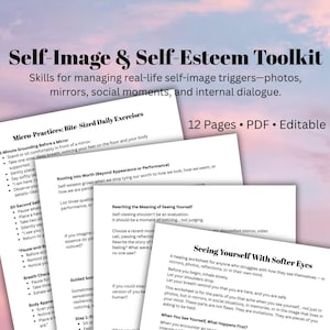 May include: A self-image and self-esteem toolkit with the title "Self-Image & Self-Esteem Toolkit" in a soft, pastel background. The toolkit includes 12 pages of PDF documents with exercises and worksheets for managing self-image triggers.