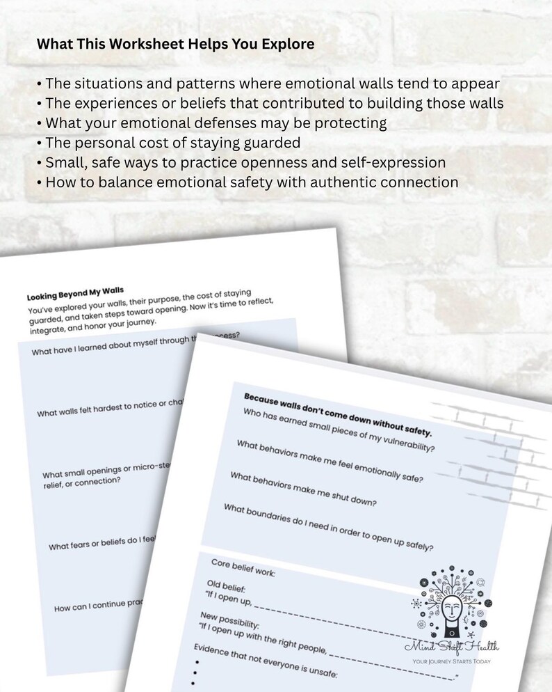 May include: Two worksheets with text about emotional well-being. The top sheet lists topics like emotional defenses and safe self-expression. The bottom sheets have fill-in-the-blank questions about personal experiences and beliefs. The Mind Shift Health logo is visible.