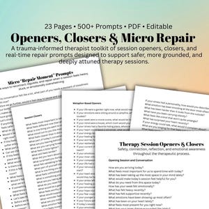 Op de afbeelding: Een digitale toolkit van 23 pagina's getiteld Openers, Closers & Micro Repair, met meer dan 500 prompts voor therapiesessies. Het document bevat secties over Micro Repair Moment Prompts, Session Closers, Metaphor-Based Openers en Therapy Session Openers & Closers, met gestructureerde vragen voor emotioneel bewustzijn.