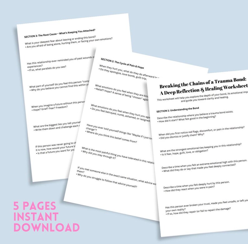 May include: A stack of white paper worksheets with text about trauma bonds and healing. The worksheets include questions and prompts for self-reflection. The phrase "5 PAGES INSTANT DOWNLOAD" is at the bottom.