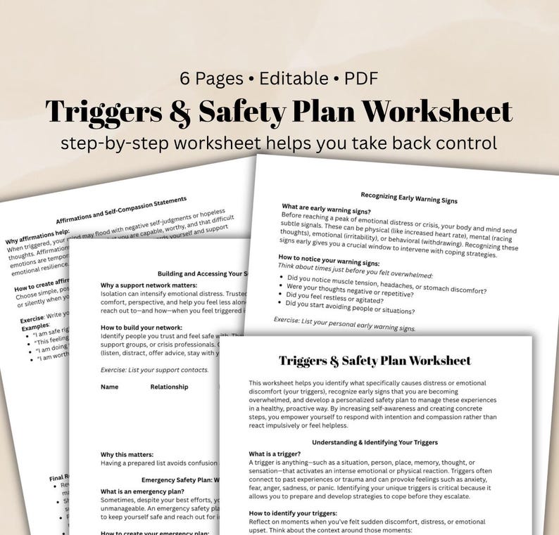 May include: A PDF worksheet titled "Triggers & Safety Plan Worksheet" designed to help manage emotional distress. It includes sections on identifying triggers, recognising early warning signs, and creating a personal safety plan.