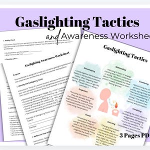 May include: A printable worksheet with the title "Gaslighting Tactics and Awareness Worksheet". The worksheet is divided into sections with headings like "Stereotyping", "Projection", "Withholding", "Denial", "Diverting", "Trivializing", and "Countering". Each section includes a description of a gaslighting tactic and an example of how it might be used.